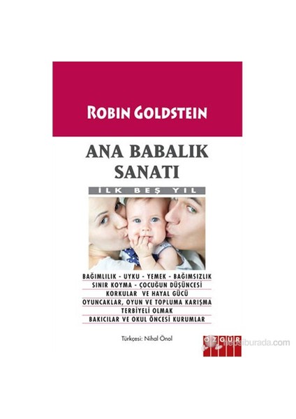 Ana Babalık Sanatı - İlk Beş Yıl-Robin Goldstein