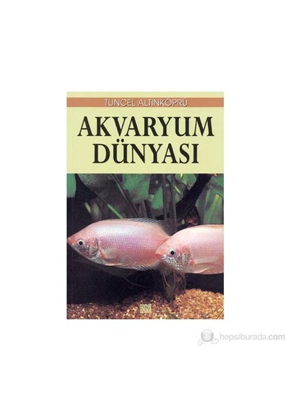 Akvaryum Dünyası