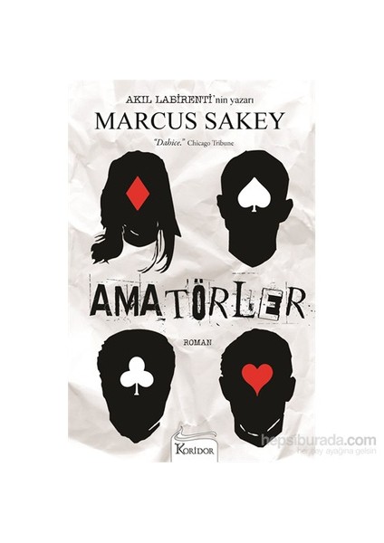 Amatörler-Marcus Sakey