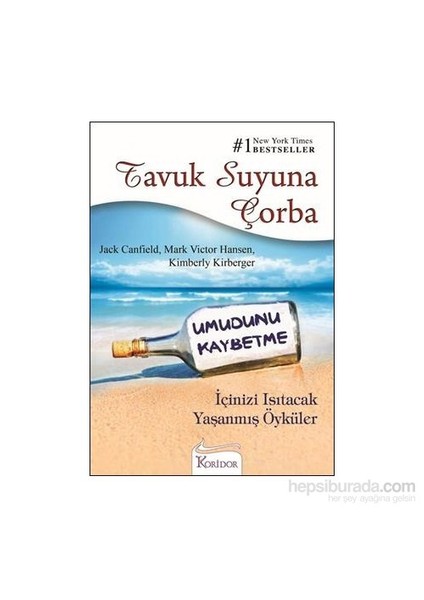 Tavuk Suyuna Çorba: Umudunu Kaybetme - Kimberly Kirberger