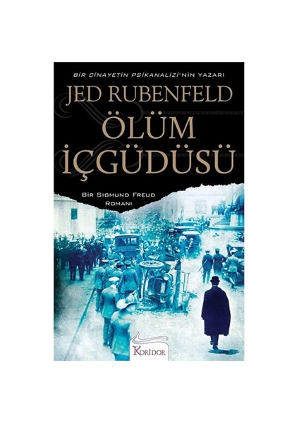 Ölüm İçgüdüsü - Jed Rubenfeld