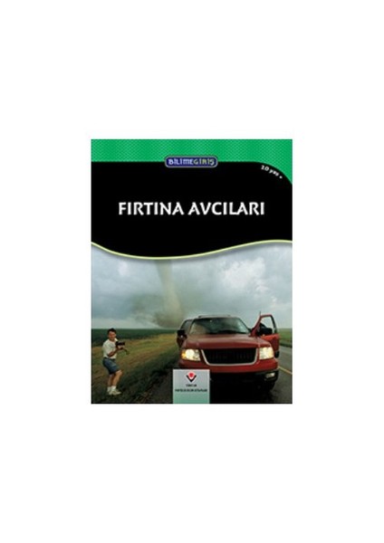 Bilime Giriş: Fırtına Avcıları (1.Baskı) - Sue Gibbison