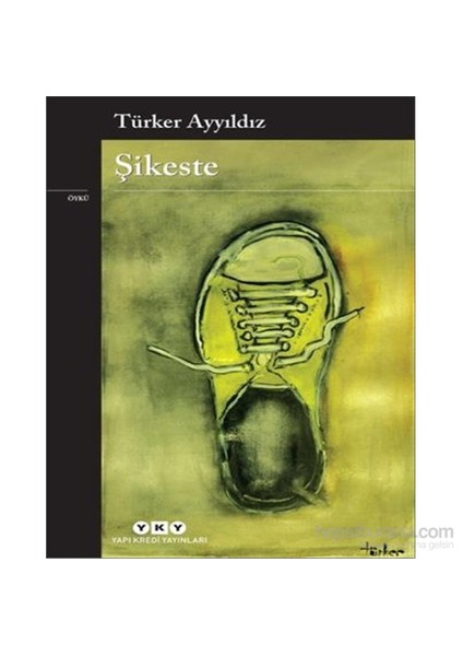 Şikeste - Türker Ayyıldız