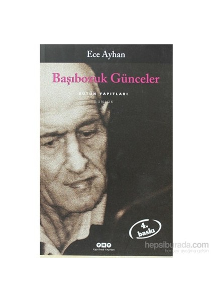 Başıbozuk Günceler - Ece Ayhan