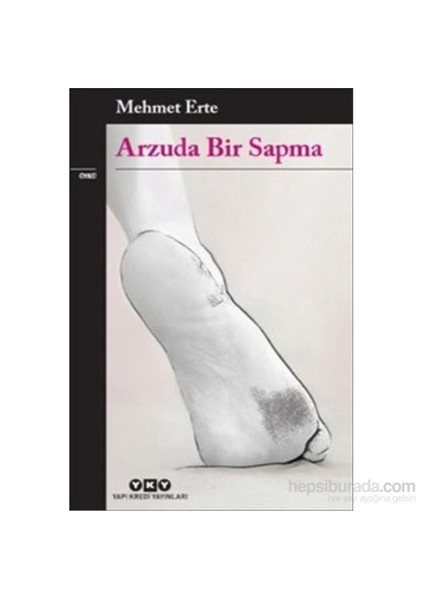 Arzuda Bir Sapma - Mehmet Erte