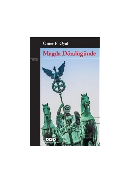 Magda Döndüğünde - Ömer F. Oyal