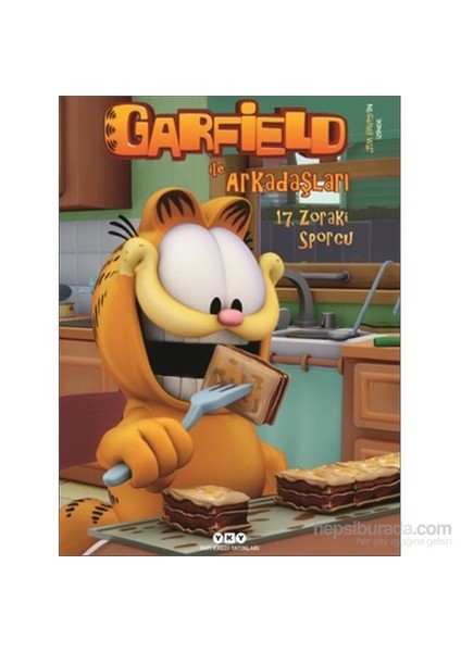 Zoraki Sporcu 17: Garfield ile Arkadaşları - Jim Davis