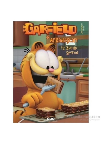 Zoraki Sporcu 17: Garfield ile Arkadaşları - Jim Davis