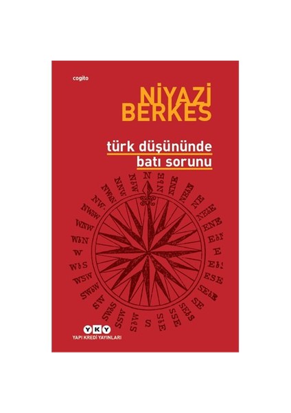 Türk Düşününde Batı Sorunu-Niyazi Berkes