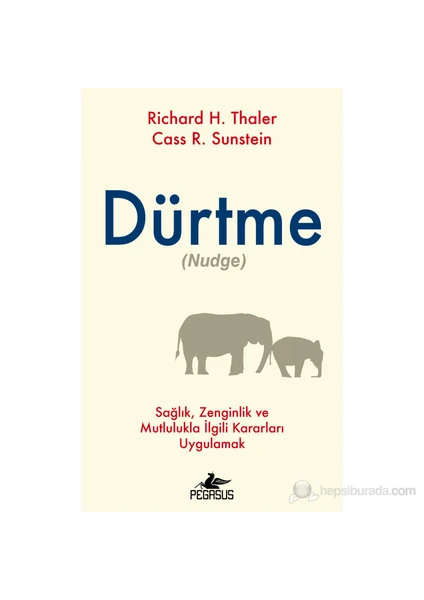 Dürtme - Richard H. Thaler