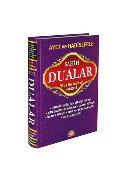 Ayet ve Hadislerle Sahih Dualar - (Dua İle Tedavi, Rukye) - İmam Buhari
