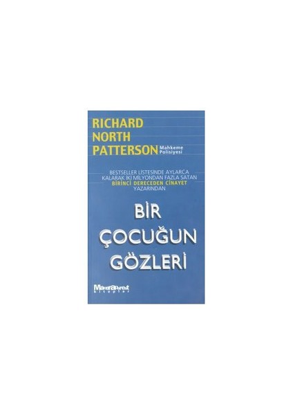 Bir Çocuğun Gözleri Birinci Dereceden Cinayet-Richard North Patterson