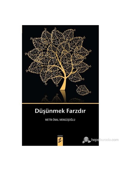 Düşünmek Farzdır-Metin Önal Mengüşoğlu