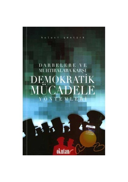 Darbelere Ve Muhtıralara Karşı Demoktarik Mücadele Yöntemleri