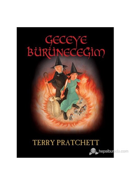 Geceye Bürüneceğim-Terry Pratchett