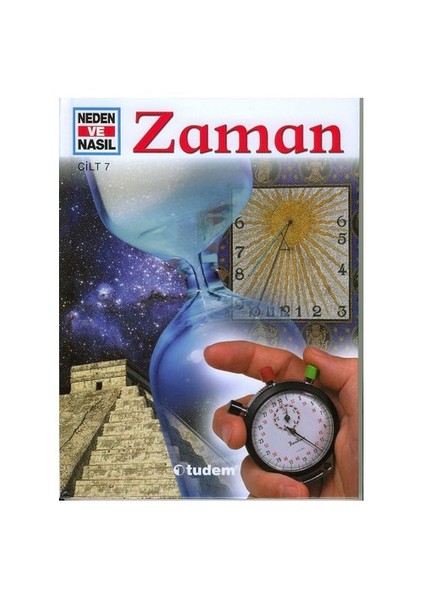 NEDEN VE NASIL ZAMAN