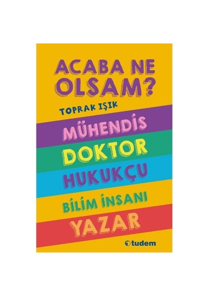 Acaba Ne Olsam - Toprak Işık