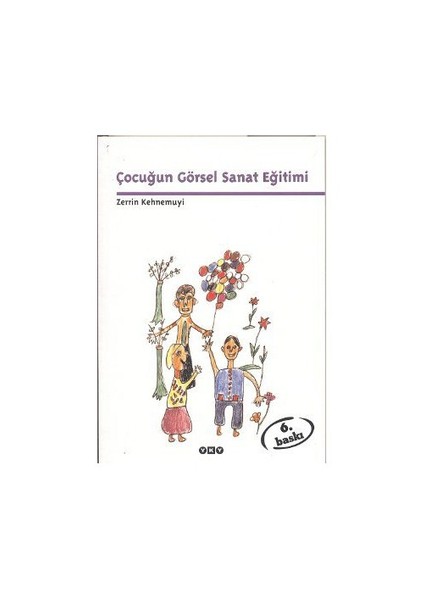 Çocuğun Görsel Sanat Eğitimi-Zerrin Kehnemuyi