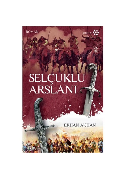 Selçuklu Arslanı - Erhan Akhan