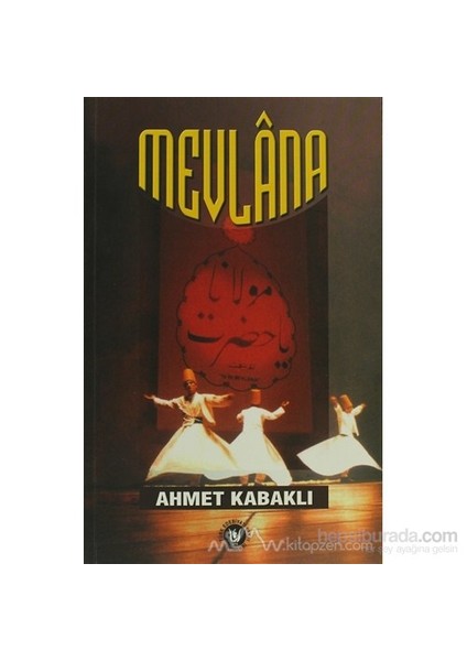 Mevlana-Ahmet Kabaklı