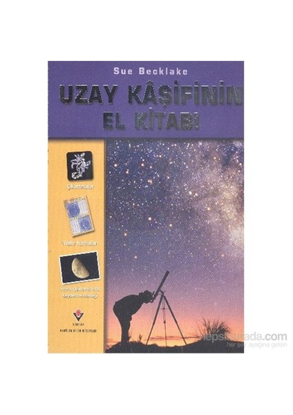 Uzay Kaşifinin El Kitabı - Sue Becklake
