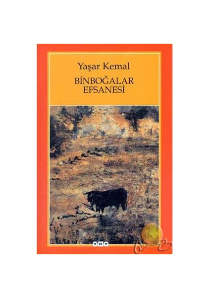 Binboğalar Efsanesi - Yaşar Kemal