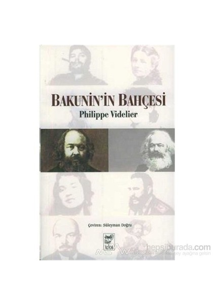 Bakunin'İn Bahçesi-Philippe Videlier