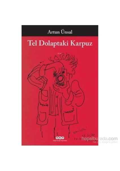 Tel Dolaptaki Karpuz - Artun Ünsal