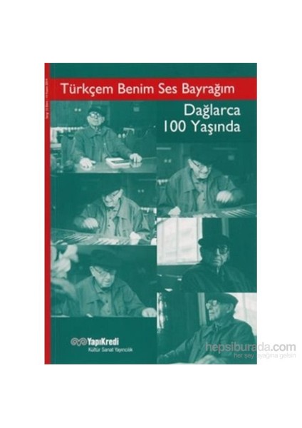 Türkçem Benim Ses Bayrağım - Dağlarca 100 Yaşında