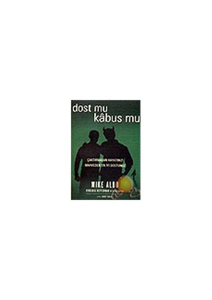 Dost Mu Kabus Mu