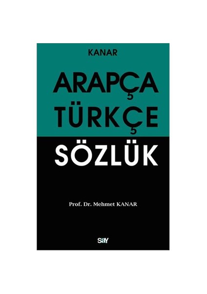 Arapça Türkçe Sözlük (Orta Boy)-Mehmet Kanar