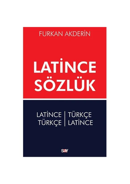 Latince Sözlük (Latince-Türkçe / Türkçe-Latince) - Furkan Akderin