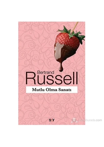 Mutlu Olma Sanatı (The Conquest of Happiness)