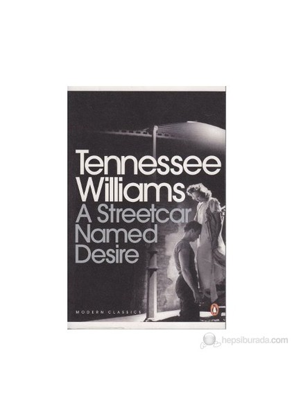 A Streetcar Named Desire-Tennessee Williams