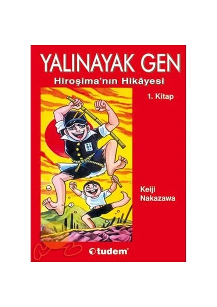 Yalınayak Gen-Keiji Nakazawa