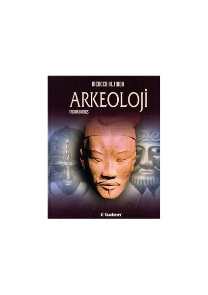 Tudem Yayınları Arkeoloji (Ciltli) - (Mercek Altında)-Trevor Barnes