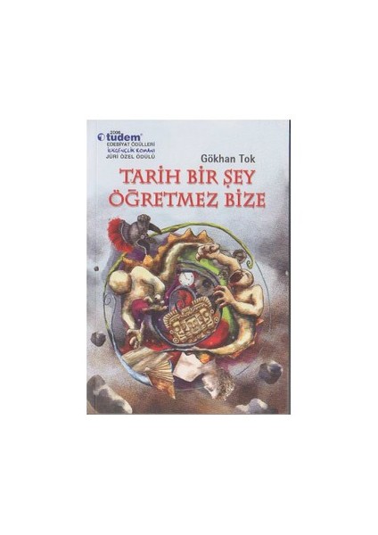 Tarih Bir Şey Öğretmez Bize - Gökhan Tok