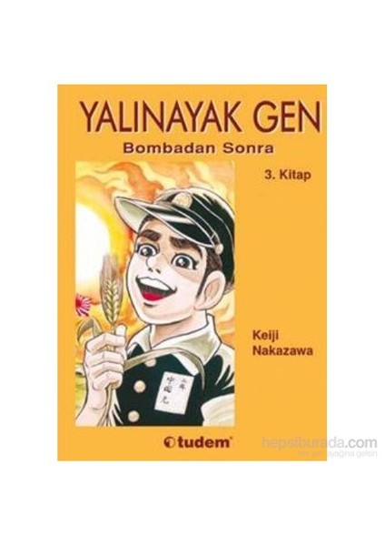 Yalınayak Gen 3 Bombadan Sonra - Keiji Nakazawa