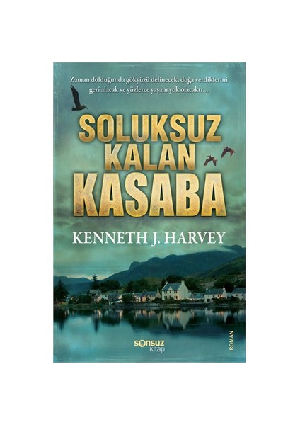 Soluksuz Kalan Kasaba