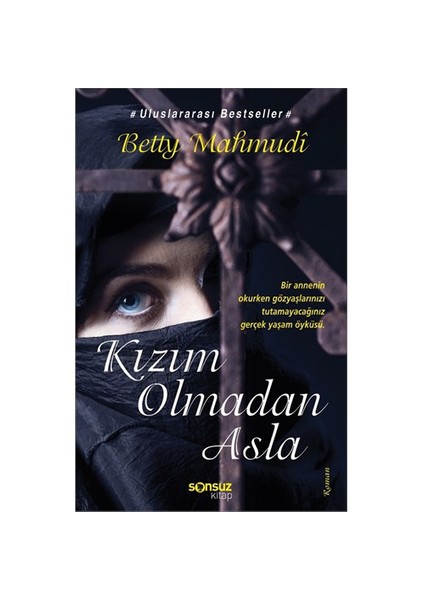 Kızım Olmadan Asla - Betty Mahmudi