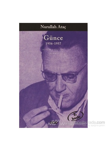 Günce 1956-1957 - Nurullah Ataç