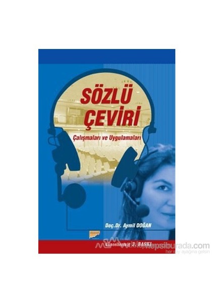 Sözlü Çeviri Çalışmaları Ve Uygulamaları-Aymil Doğan