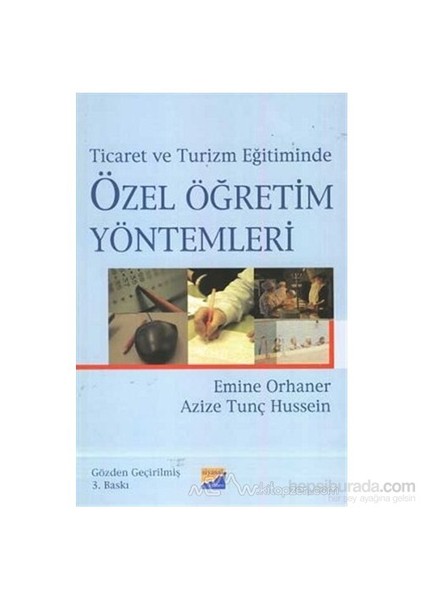 Ticaret Ve Turizm Eğitiminde Özel Öğretim Yöntemleri-Azize Tunç