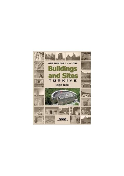 One Hundred And One Buildings And Sites Türkiye - Engin Yenal