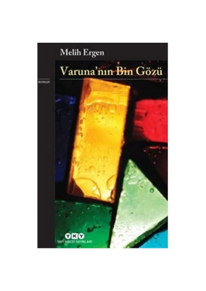 Varuna'Nın Bin Gözü - Melih Ergen