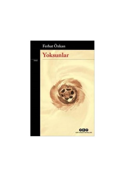 Yoksunlar - Ferhat Özkan