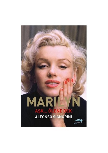 Marilyn - Aşk… Ölene Dek