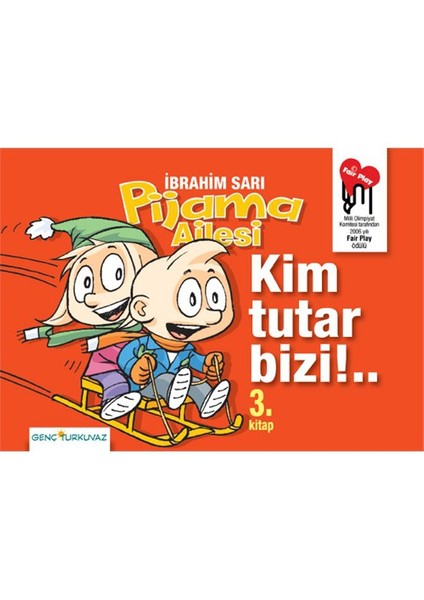 Pijama Ailesi – Kim Tutar Bizi!.. – 3. Kitap