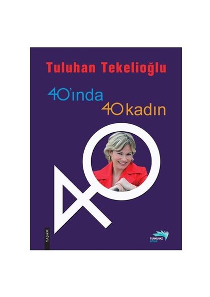 40’ında 40 Kadın