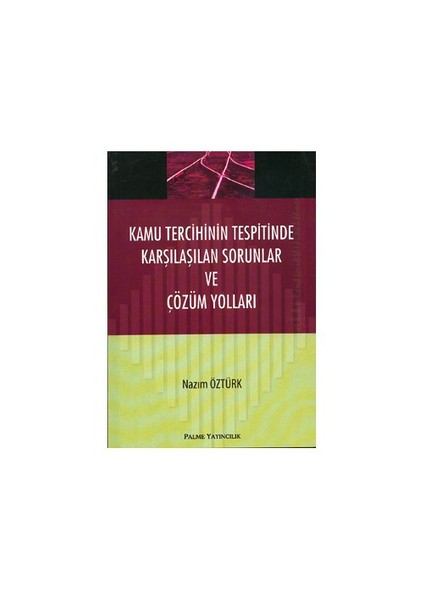 Kamu Tercihinin Tespitinde Karşılaşılan Sorunlar Ve Çözüm Yolları